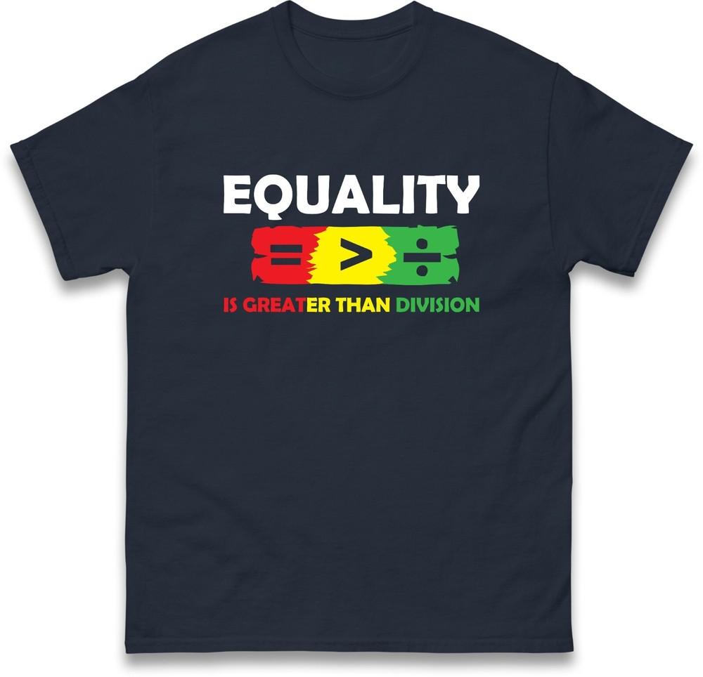 Equality Is Greater Than Division Shirt Gift For Black Teacher Huunisex Rights Te S
