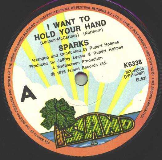 

7inch Record SPARKS - I Want To Hold Your Hand K6338 Island Records 1976 UK Rock Used