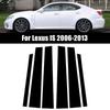 6Pcs Glossy Black Car Door Window Center Column Middle BC Pillar Post Cover Mirror Effect Trim Fit For Lexus IS 2006-2013