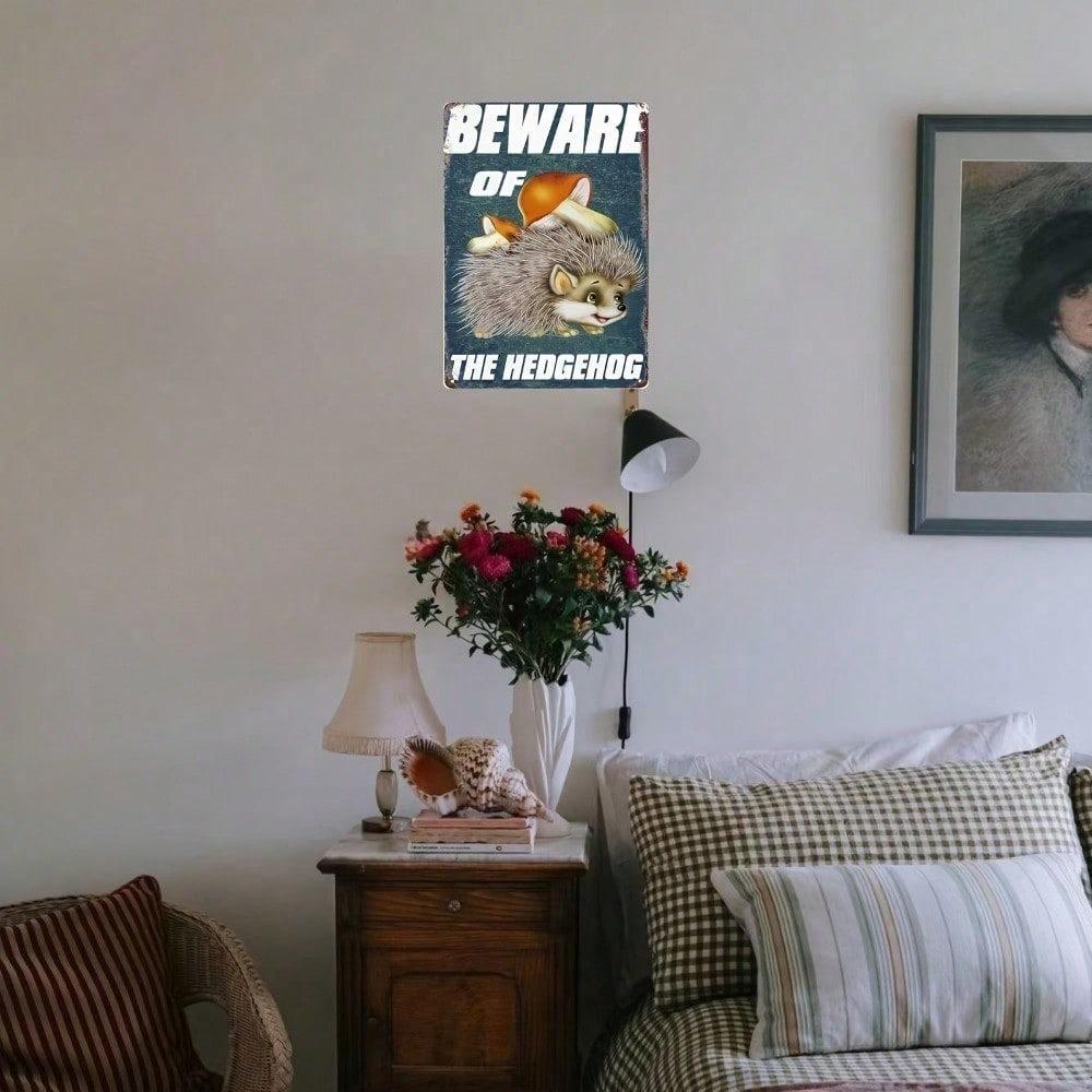 1pc Vintage Beware Of Hedgehog Humorous Tin Sign 8x12 Inch Unframed Wall Decor