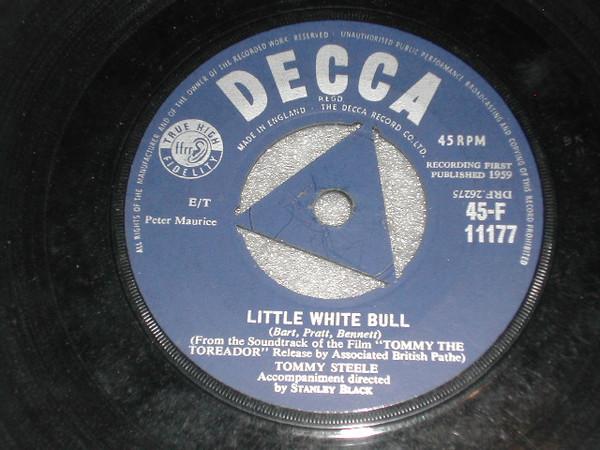 

7inch Record TOMMY STEELE - Little White Bull 45F11177 Decca 1959 UK Rock Used