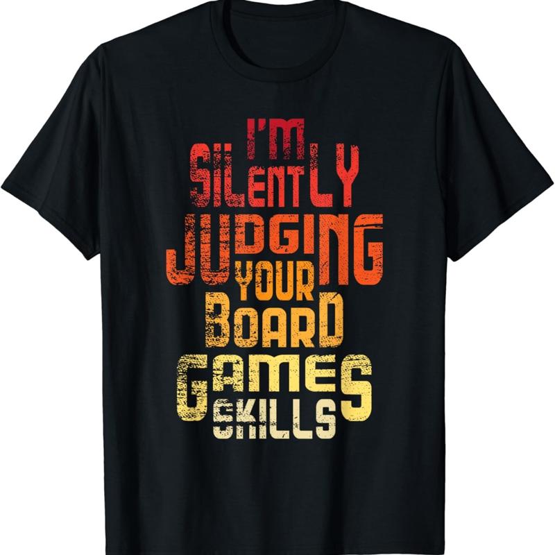 

I_m Silently Judging Your Board Games Skills Tabletop Game T Shirt S разноцветный