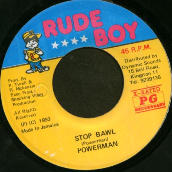 

7-дюймовая пластинка POWERMAN Stop Bawl NONE RUDE BOY 1993 Ямайка Регги Ска Даб Б/У