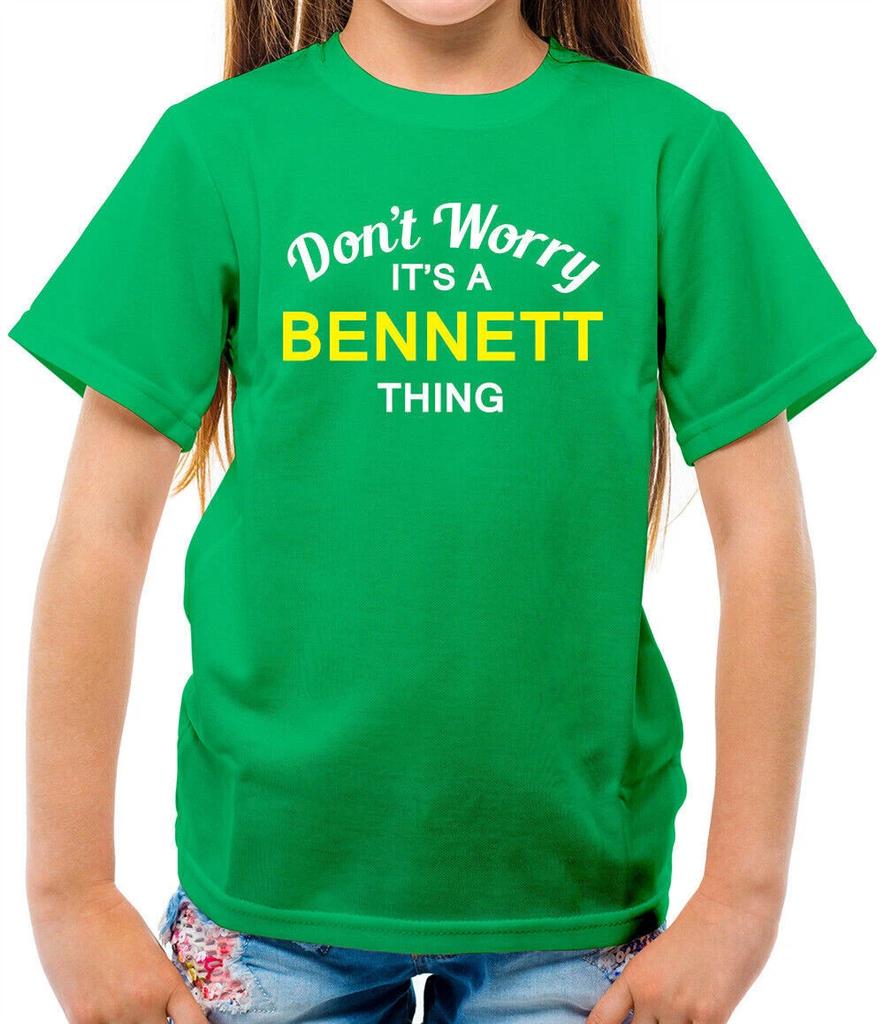 Don't Worry It's A Bennett Thing Kids - Family Name Measure Name Family