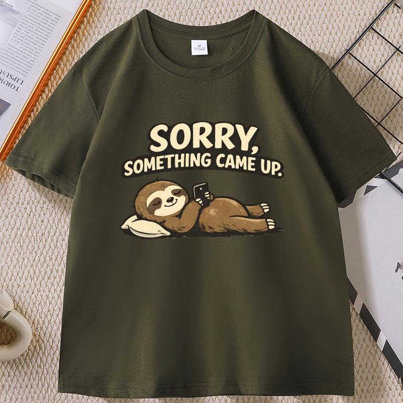Sorry Something Came Up Sloth TShirt Funny Graphic Tees Cotton Short Sleeve Round Neck Tshirt Cool Streetwear Male Clothes Tops