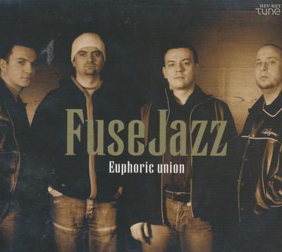 CD FUSEJAZZ - Euphoric Union EH00102331 Hev-Het TUNE 2007 Slovakia Jazz Used