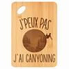 Planche À Découper / Plateau Apéro - PLANETEE - Rectangulaire - Bambou - 30x20x1 Cm - Gravé "Canyoning J'peux Pas"