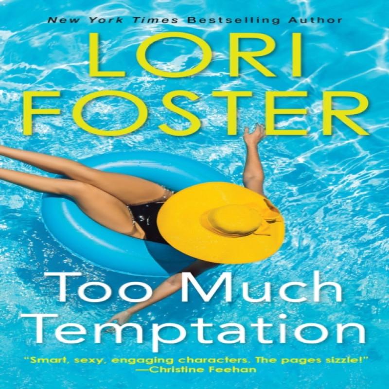 Too Much Temptation by Lori Foster Paperback Book 9781420155747