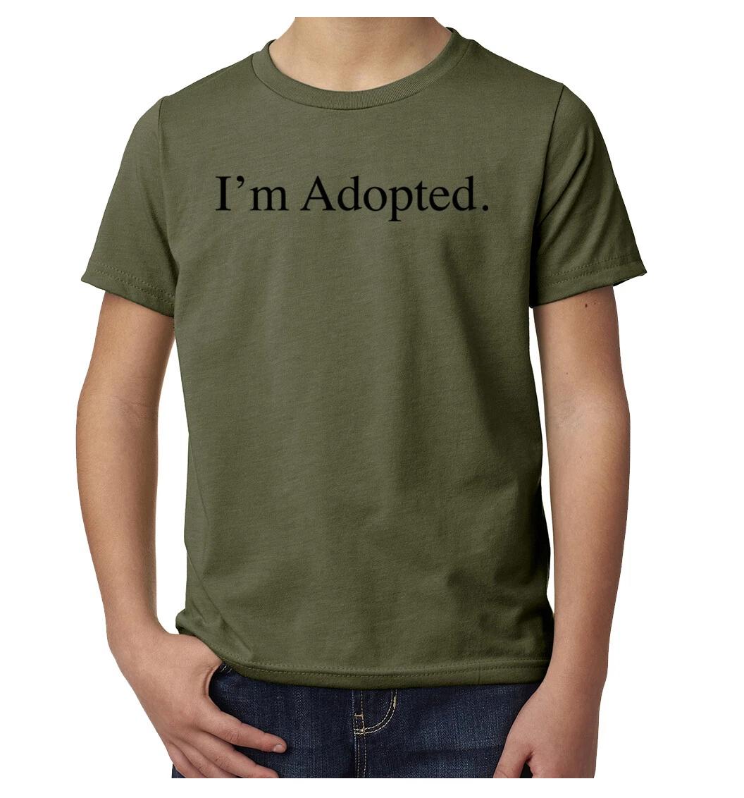 

I m adopted -Family Reunion youthT-Shirts S