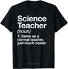 Funny Gift Science Teacher Chemistry Biology Physics Teacher Student Tshirt Unisex Clothing Custom Printed Streetwear Harajuku