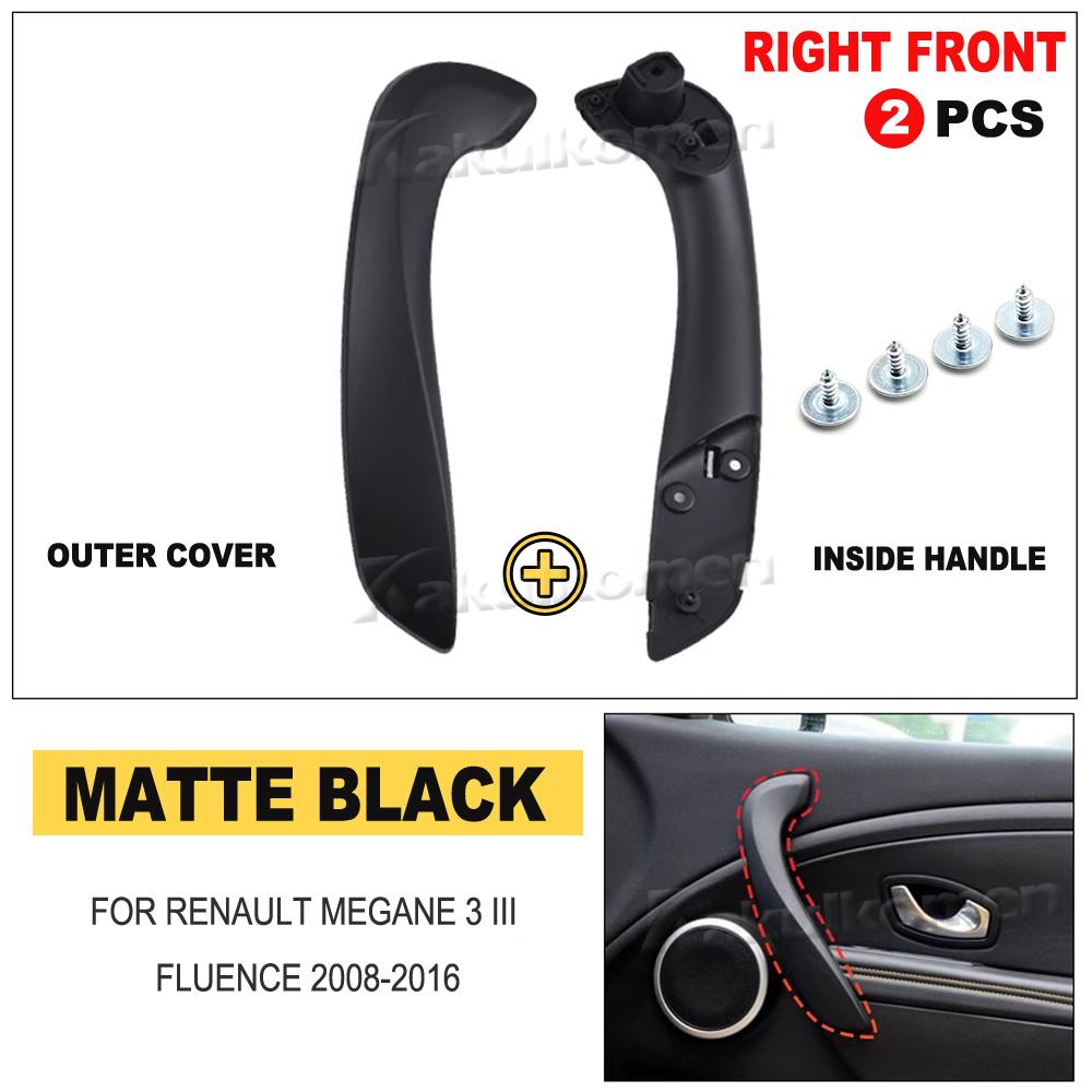 Per Renault Megane 3 III Fluence 2008-2016 Interno Anteriore Sinistro Destro Maniglia Interna Porta Esterna Copertura 809600015R 197012651
