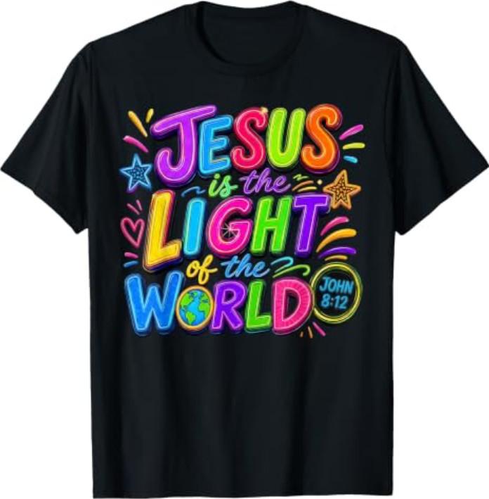 Jesus is The Light of The World John 8:12 Vacation Bible School Christian T-Shir