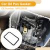 X Autohaux No.MR528836 Car Oil Pan Gasket for Mitsubishi Montero 2001-2006 for Mitsubishi Montero Sport 2001-2004