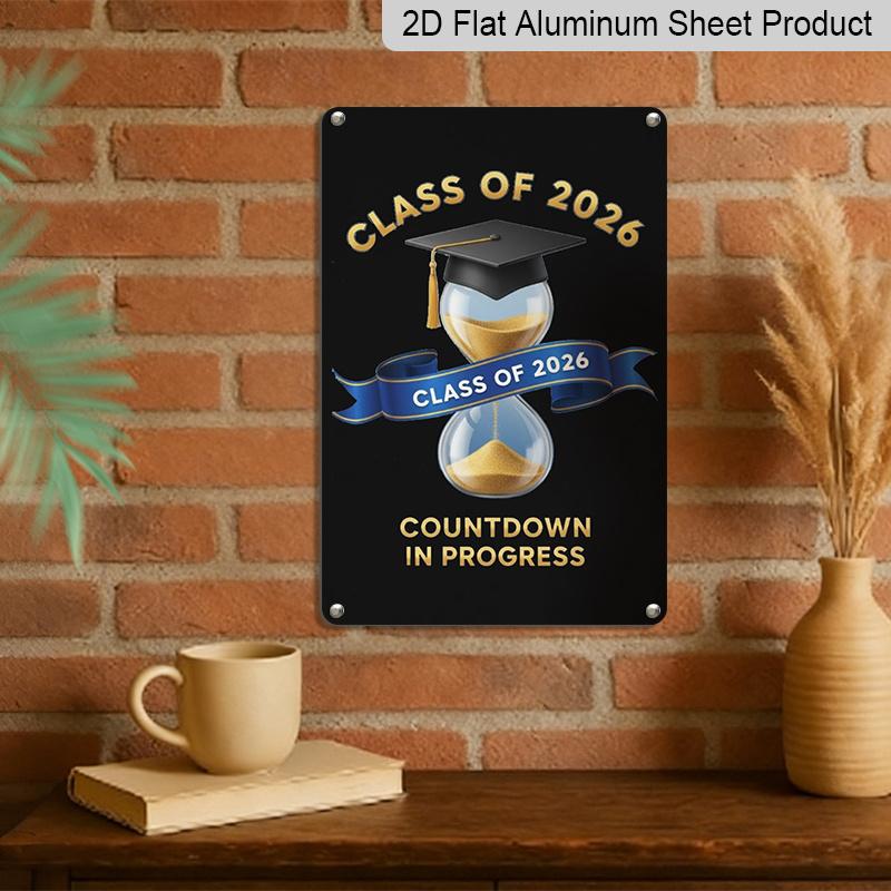 2D Flach, 1 Stück "Countdown für die Klasse von 2026 läuft" Aluminiumschild - 8"x12" Gold & Blau Abschlussdekoration, Sanduhr & Abschlusskappe Wandkunst, Perfekt für