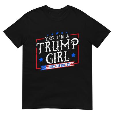 Tak, jestem dziewczyną Trumpa, pogódź się z tym, prezenty dla zwolennika Trumpa, koszulka