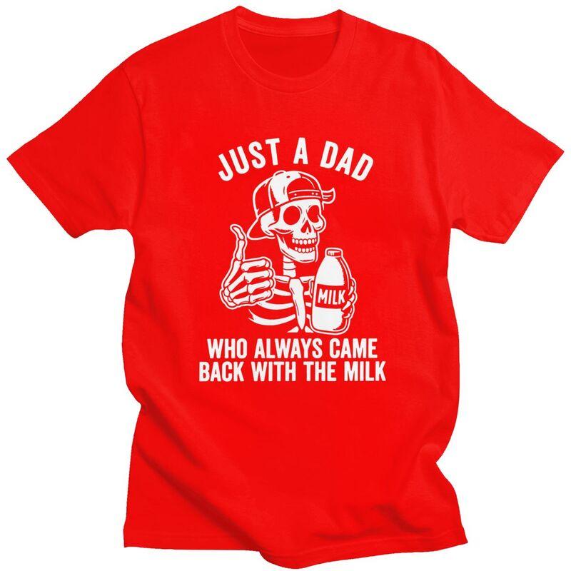 Custom Just A Dad Who Always Came Back With The Milk Skull T Shirts for Men Pure Cotton Tees Tshirt Tshirt Clothes