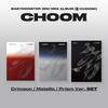 [pre-order] BABYMONSTER – 3rd Mini Album [CHOOM] (Crimson / Metallic / Prism Ver.) (3 Set / Version Option)