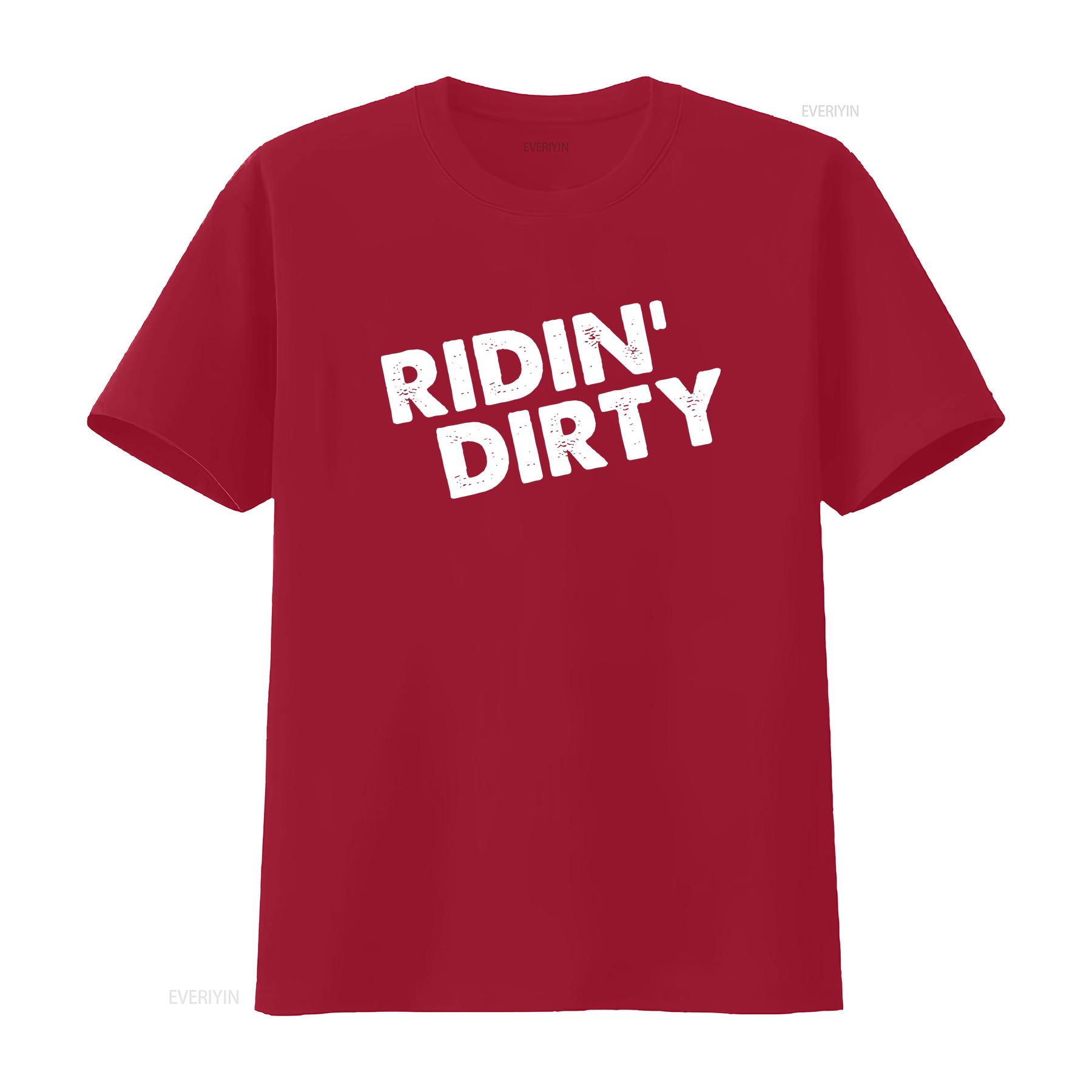 

Ridin Dirty Funny T Shirt vintage Washed Stretched streetwear Versatile Top For Everyday Wear Slightly homme Casual Breathable S