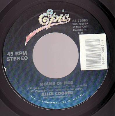 7inch Record ALICE COOPER  House Of Fire 3473085 EPIC 1989 US Rock Used
