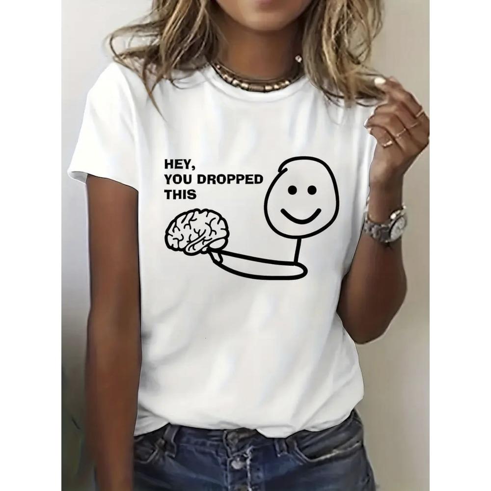Funny Graphic T-Shirt Hey You Dropped This Design with Smiling Face Brain Illustration Breathable Round Neck Sleeve S