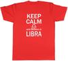 Keep Calm and Believe In Libra Zodiac Unisexs Unisex TShirt Tee