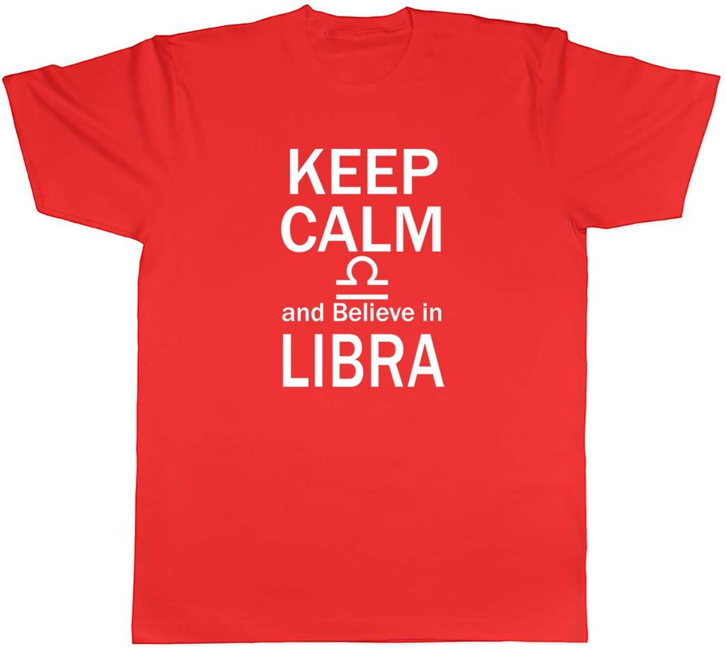 Keep Calm and Believe In Libra Zodiac Unisexs Unisex TShirt Tee