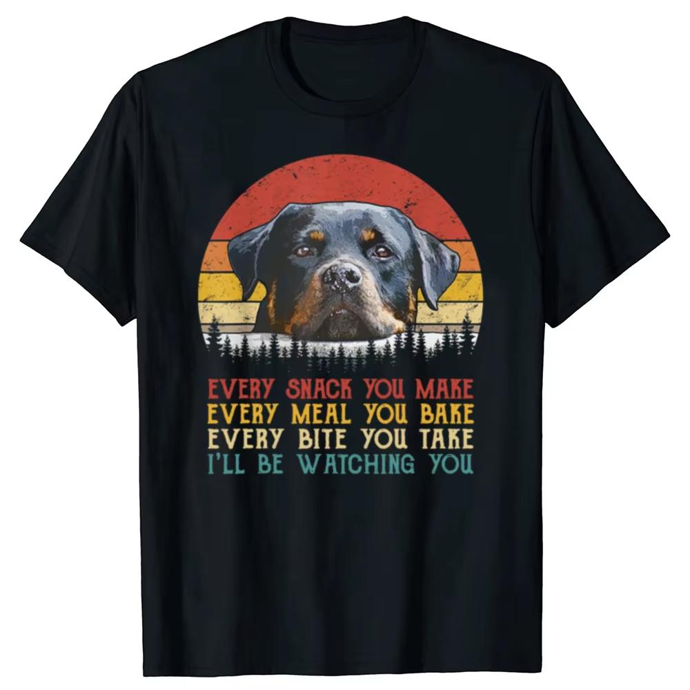 Every Snack You Make Dog Shirt Rottie Mom Cute Rottweiler Gifts Unisex Rottie TShirt for Men Women Summer Tees Cotton