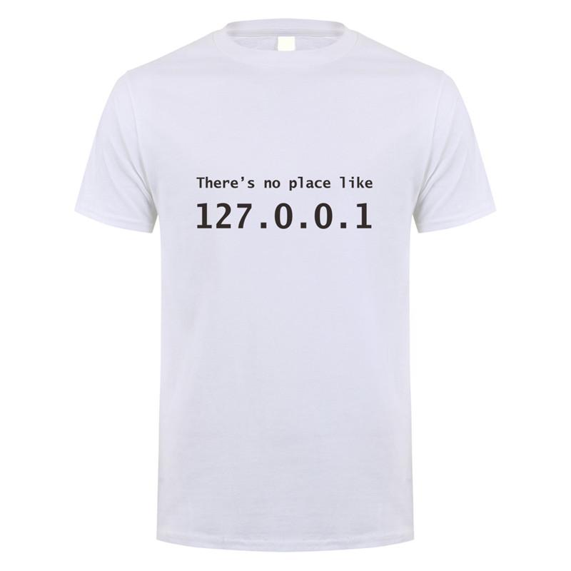 Funny IP Address T Shirt Men Summer Short Sleeve Cotton There's No Place Like 127.0.0.1 Computer Geek Comedy Tshirt Tops OT-852