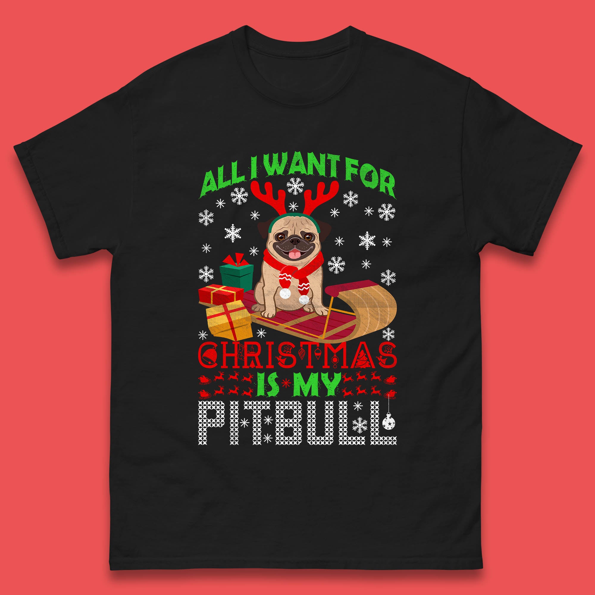 

All I Want For Christmas Is My Pitbull Dog Mens T Shirt Womens Tops Tees 4XL