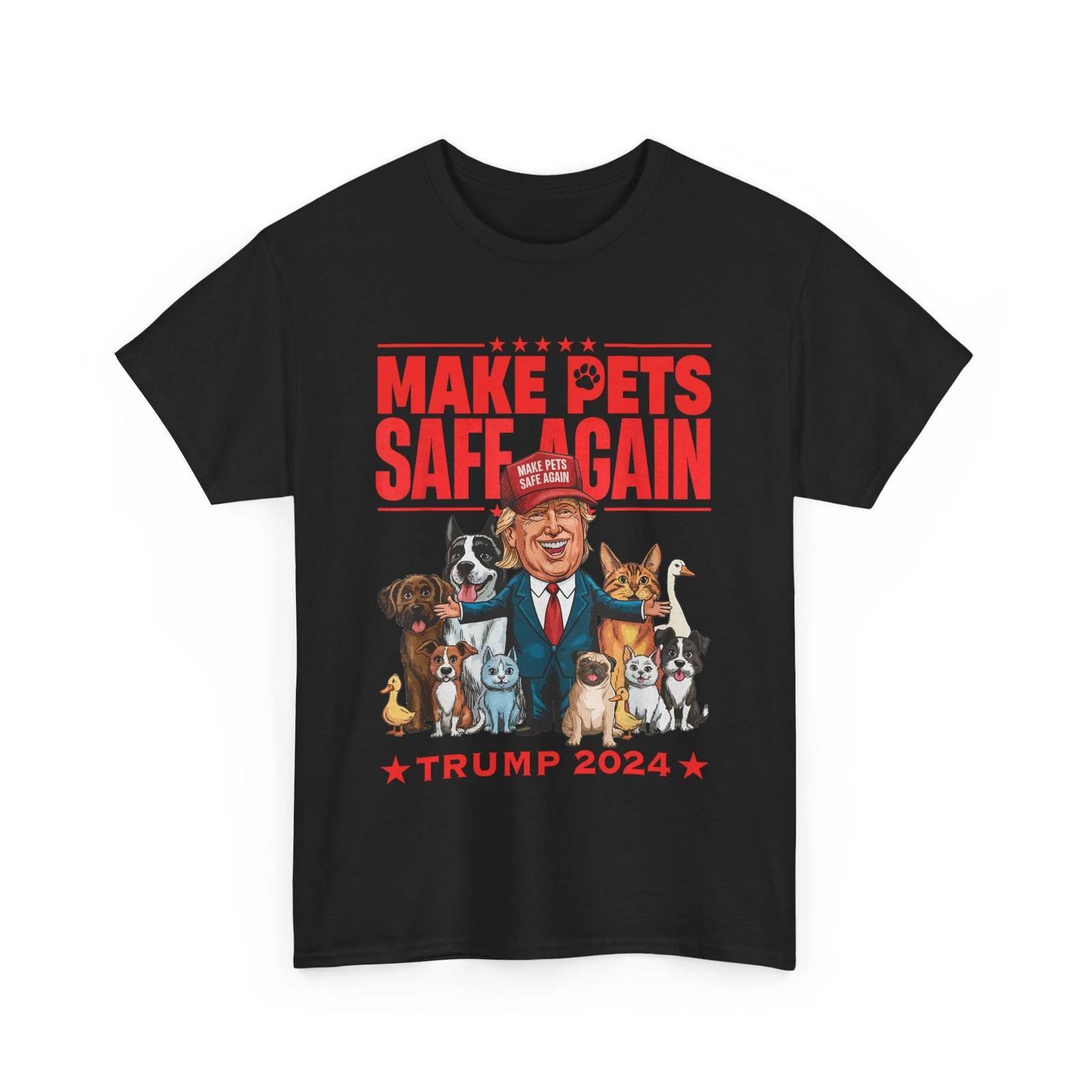 

Make Pets Safe Again Trump Shirt, Save Our Pets T-Shirt 3XL