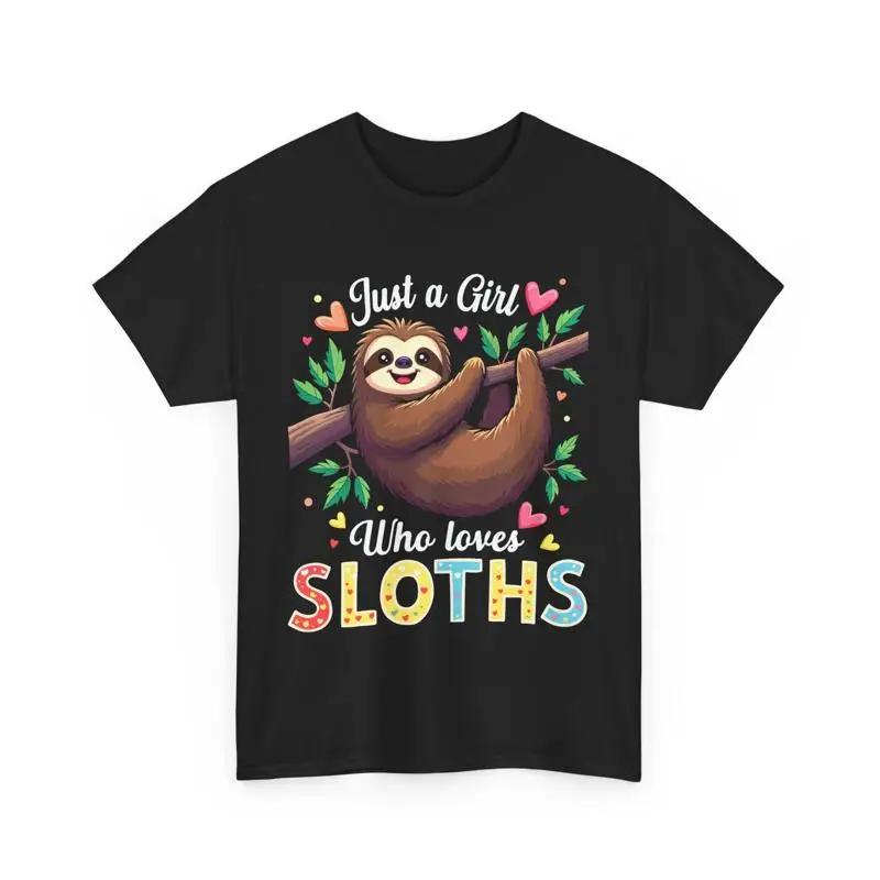 Cute Cartoon Sloth T Shirt Just A Girl Who Loves Sloths Funny Women S разноцветный