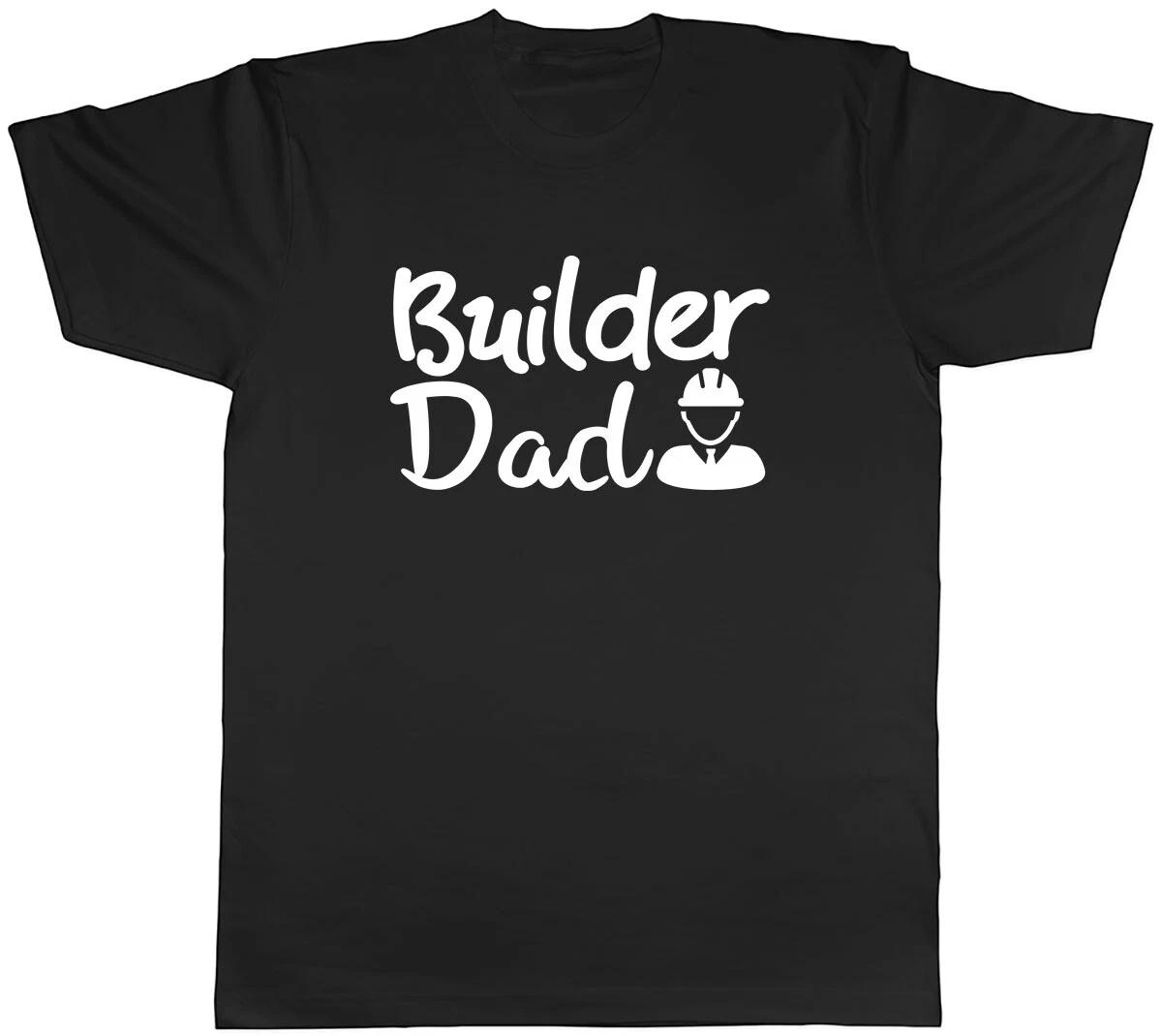 Builder Dad Mens Unisex T-Shirt Tee L