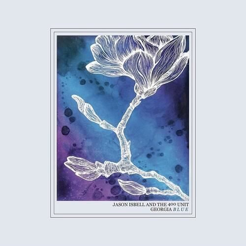 Arborescence Jason Isbell &amp; The 400 Unit - Georgia Blue [Cd]