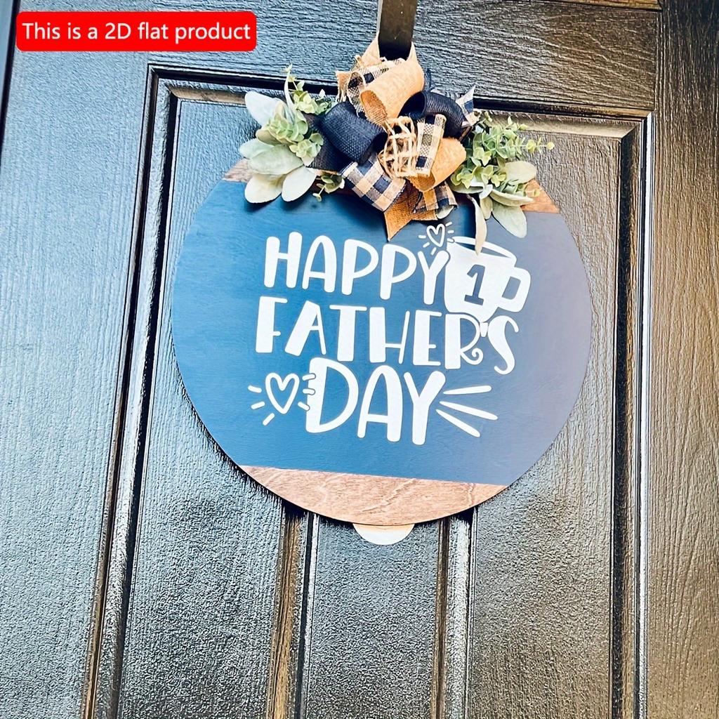 2d Flat 20*20cm, Happy Father's Day Front Door Decor, Father's Day Door Sign, Front Door Hanger, Welcome Door Wreath, Happy Father's Day, Gift for Dad
