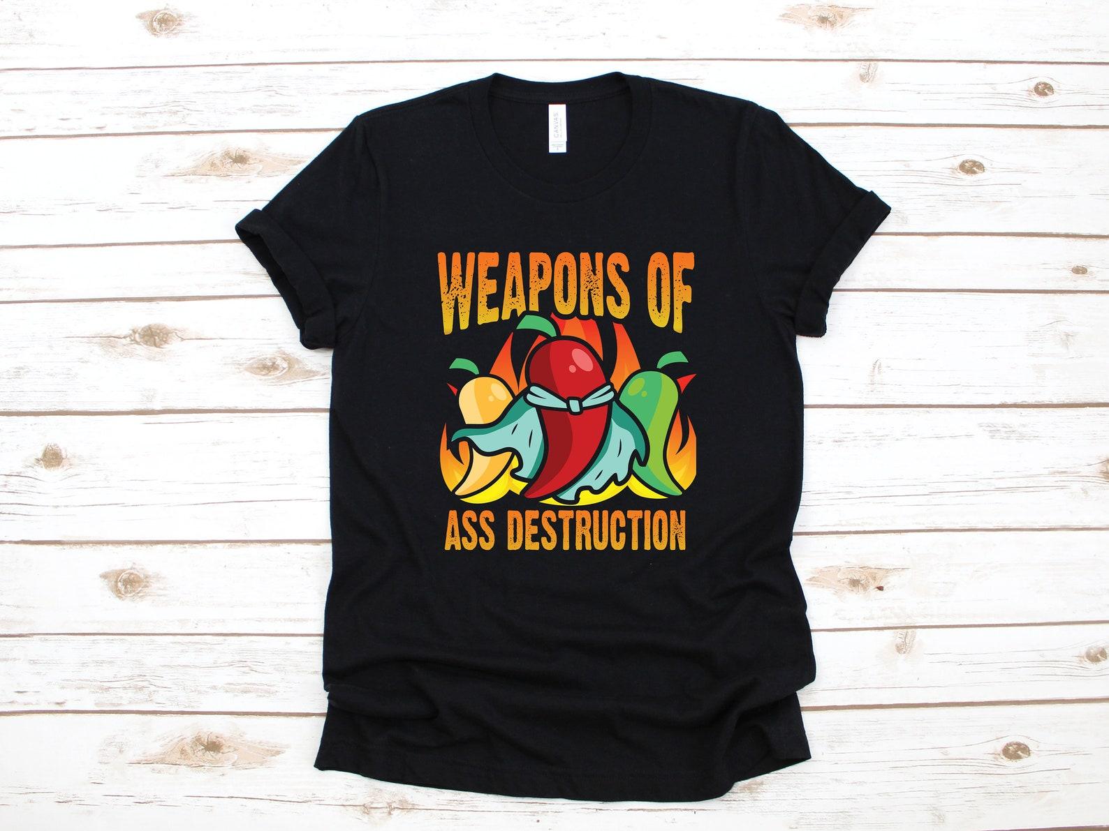 Hot Peppers Ass Destruction T-Shirt, Funny Spicy Foods Hot Sauce Tank Top, T-shirt, T-shirt,T-shirt 3XL