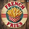 Rustic Fries Metal Tin Sign with Distressed Finish Lightweight Durable Wall Decor