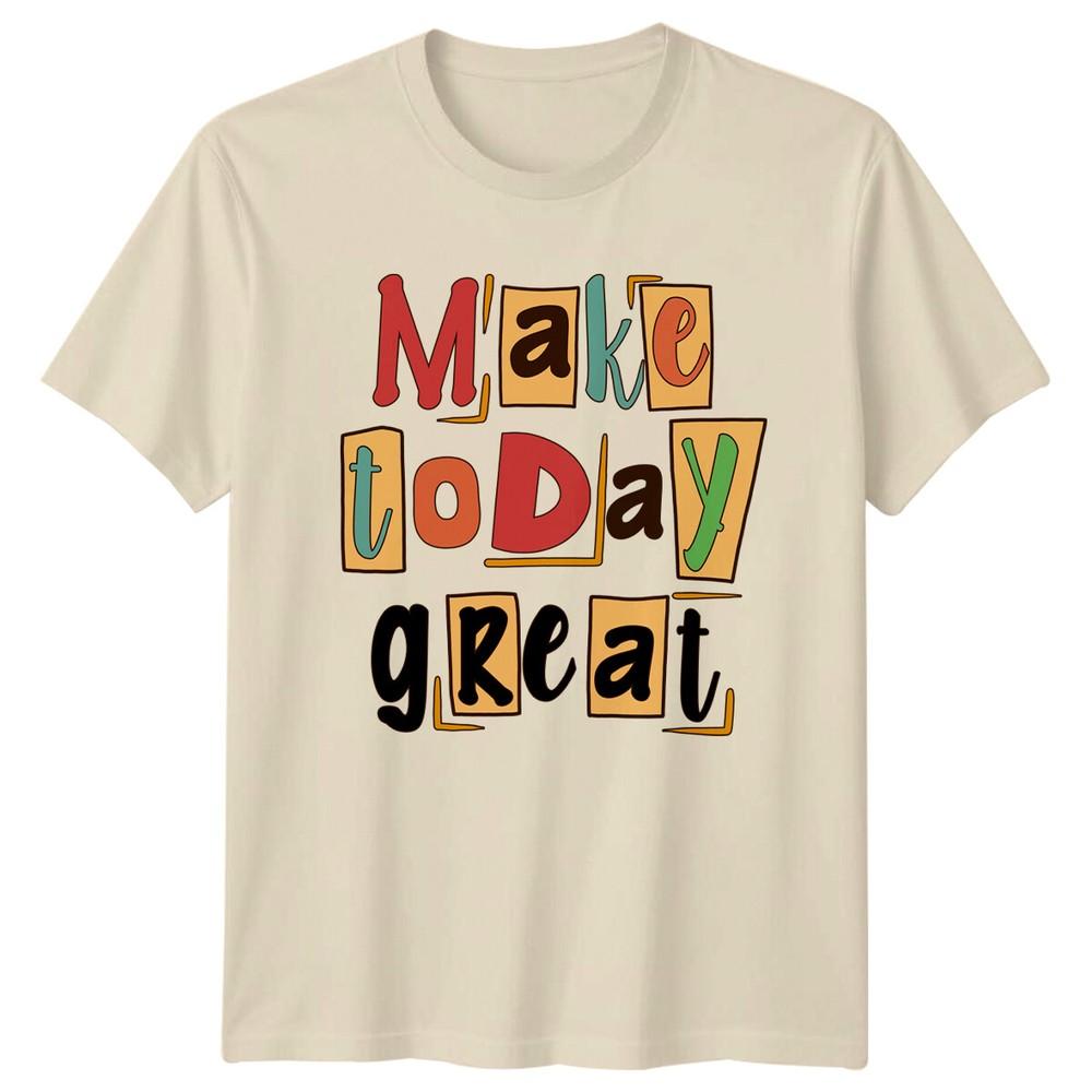Make Today Great Retro Vintage Style Positive TShirt