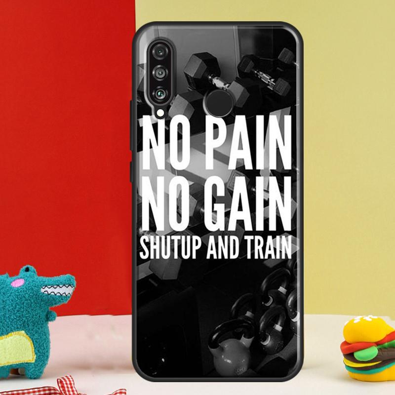 Workout Fitness Gym Quotes For Huawei Nova 12i 12s 11i 5T 9 10 SE Y91 Y90 Y60 Y70 Y72 Y61 P60 Pro P20 P40 P30 Lite Case
