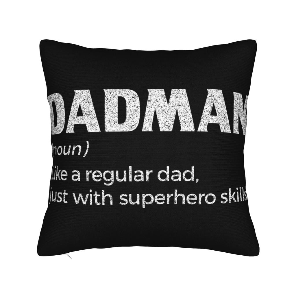 Funny Fathers Day Dad Gifts Pillowcases Accessories Printing Cushion Cover Gift Throw Pillow Case Cover Bedroom Multiple Sizes