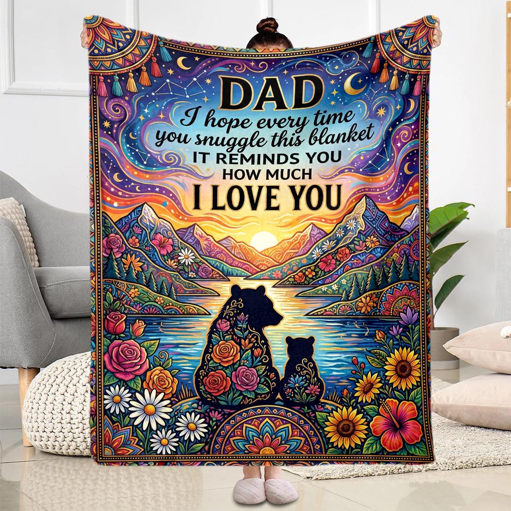Love You Dad Always Flannel Blanket-Soft and Suitable for Sofas,Beds,Offices,Travel,All Seasons,Great Gift for Holidays and Birthdays.