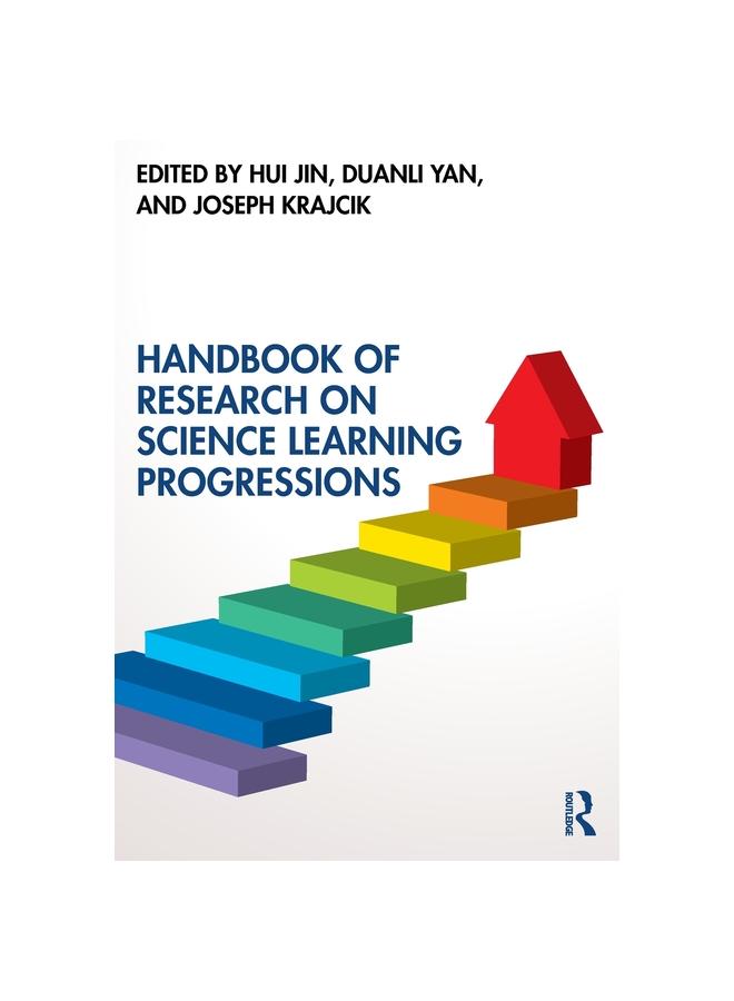 The Handbook of Research On Science Learning Progressions Book