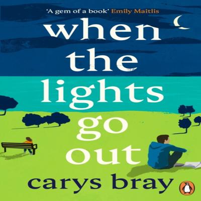When the Lights Go Out by Carys Bray Paperback Book 9781786091093