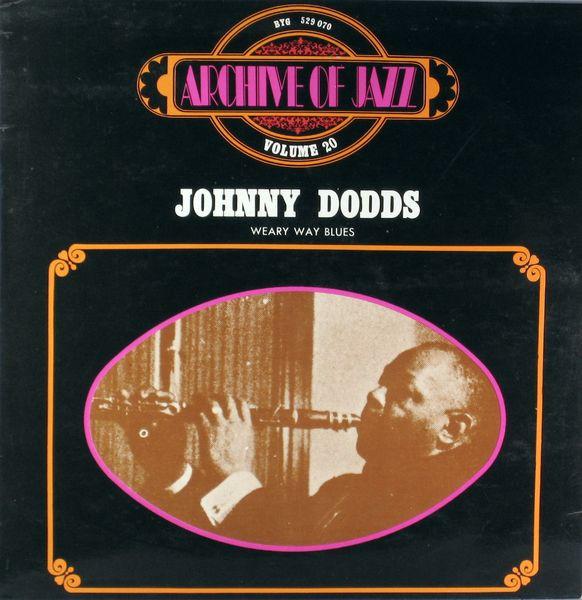 

LP Record JOHNNY DODDS - Weary Way Blues 529070 BYG Records France Jazz Used