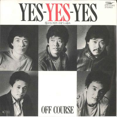 7inch Record OFF COURSE - Yes-yes-yes / Main Street Wo Tsuppa ETP17362 EXPRESS 1981 Japan Japanese Pop/Rock Used