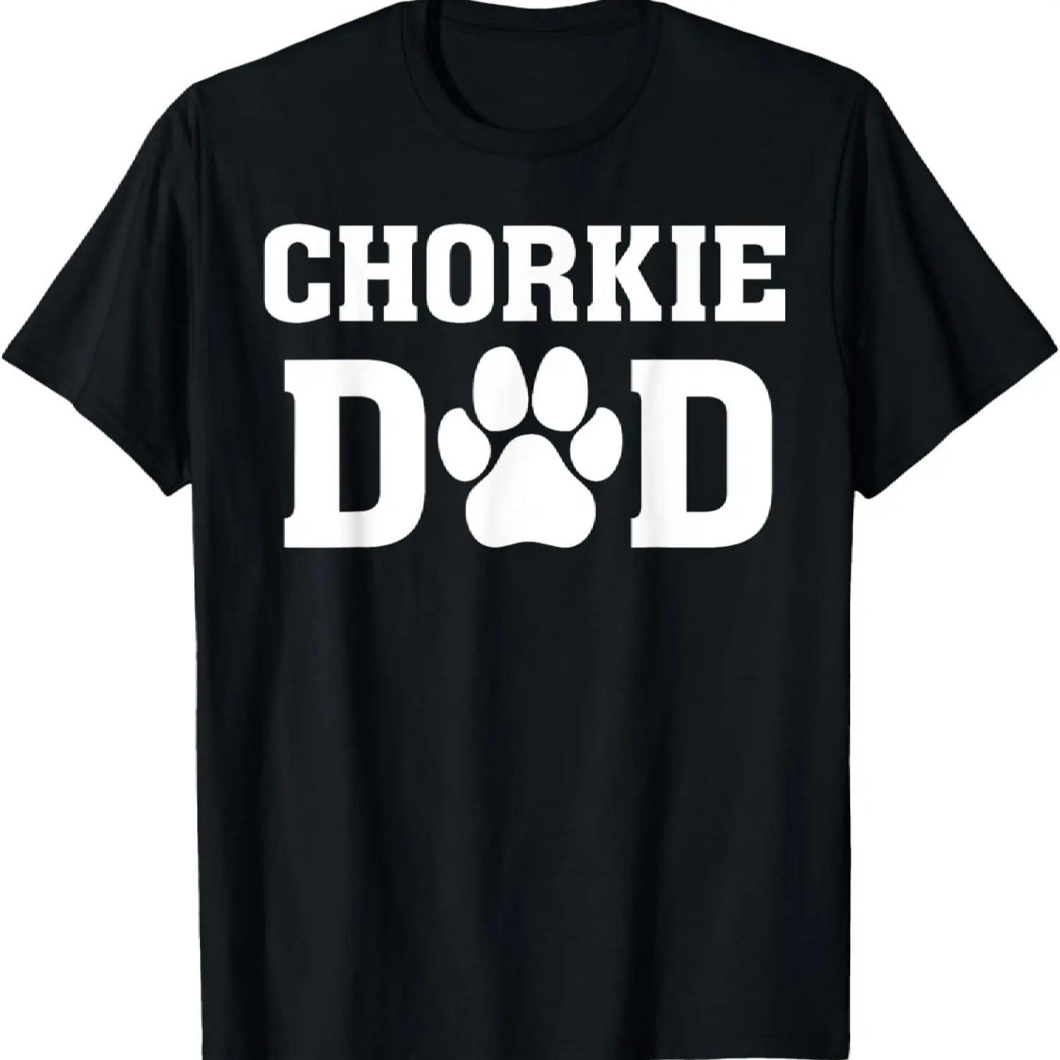 

Chorkie Dad - Proud Dog Parent Owner - Puppy Father T-Shirt XXXXXL різнокольоровий