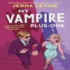 My Vampire PlusOne by Jenna Levine Paperback Book 9781804945421