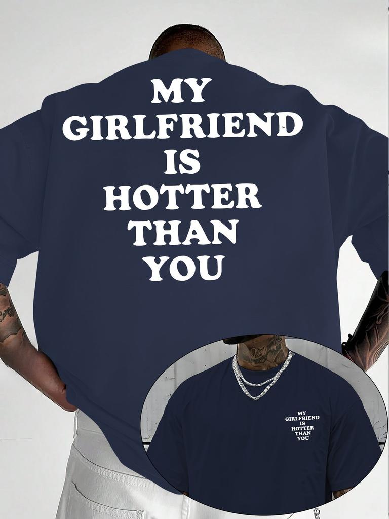 My Girlfriend Is Hotter Than You Couple Gift Unisex T Shirt Unisexs Unisex Tee Summer Novelty Oversize Trendy Streetwear Casual Top