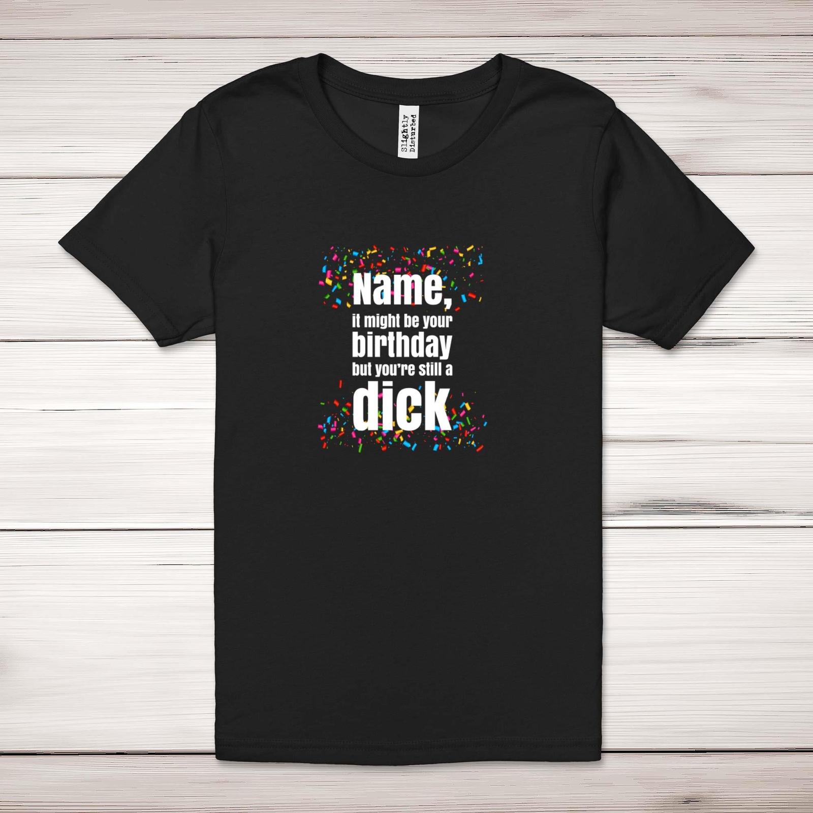 Personalised Birthday Swearing Adult T-Shirt S разноцветный