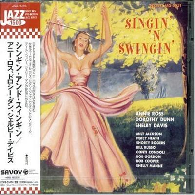 CD ANNIE ROSS, DOROTHY DUNN; SHELBY DA - Singin' and Swingin'  COCB53414 Japan ObiMusic Others Used