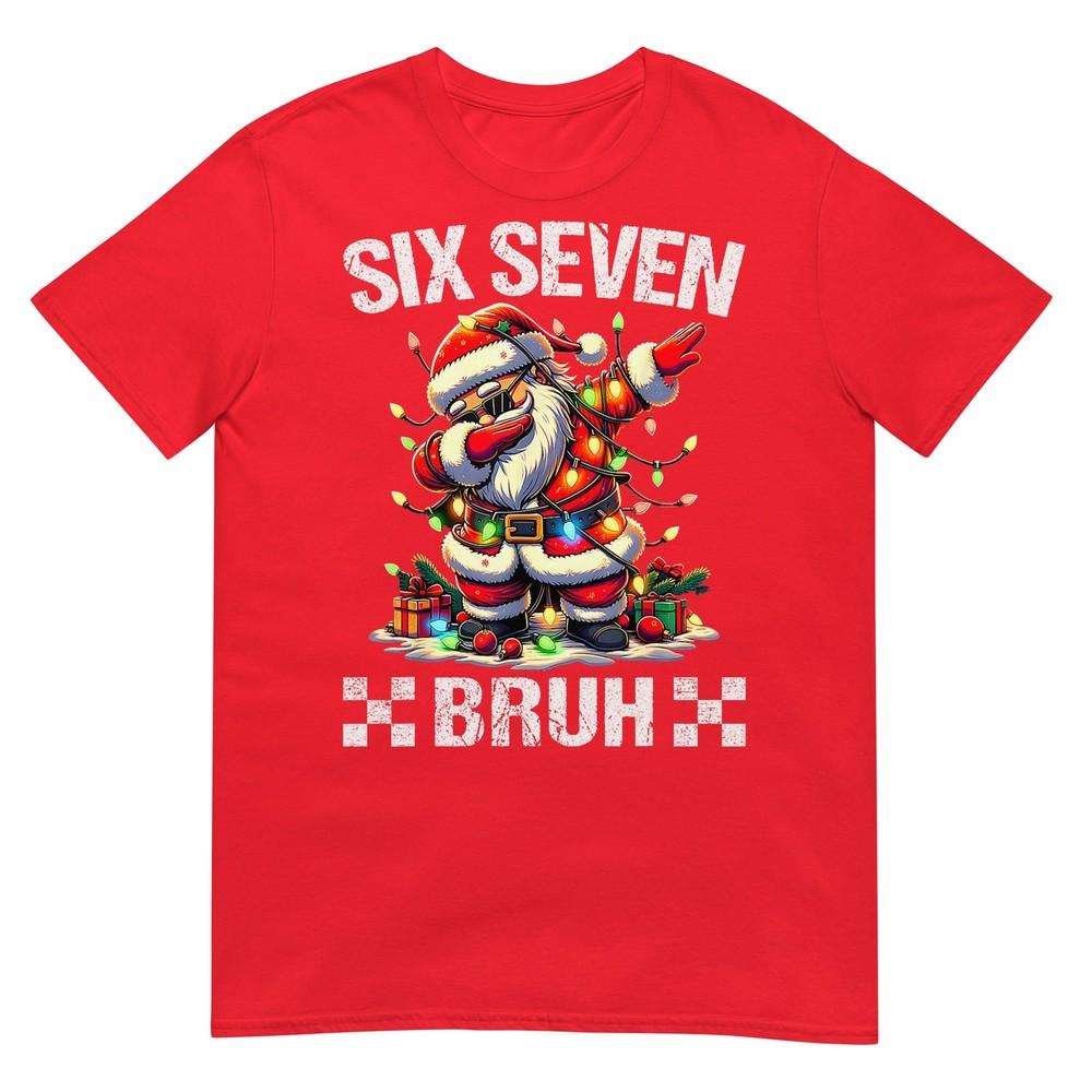 67 Six Seven Burh Funny Christmas 6 7 Meme Unisex Unisex Kids Tshirt S